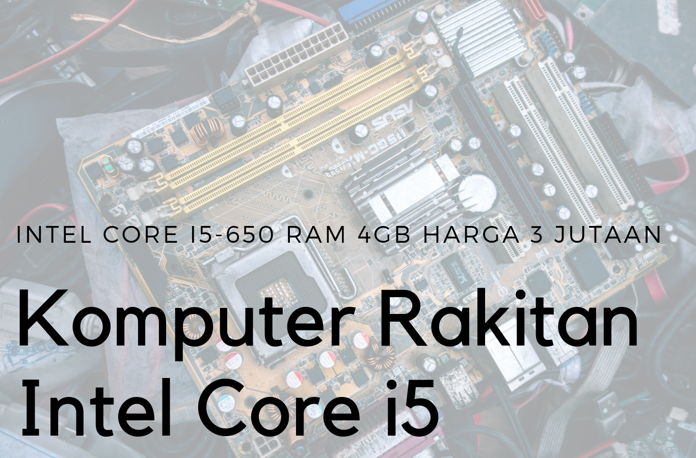 Komputer Rakitan Intel Core i5
